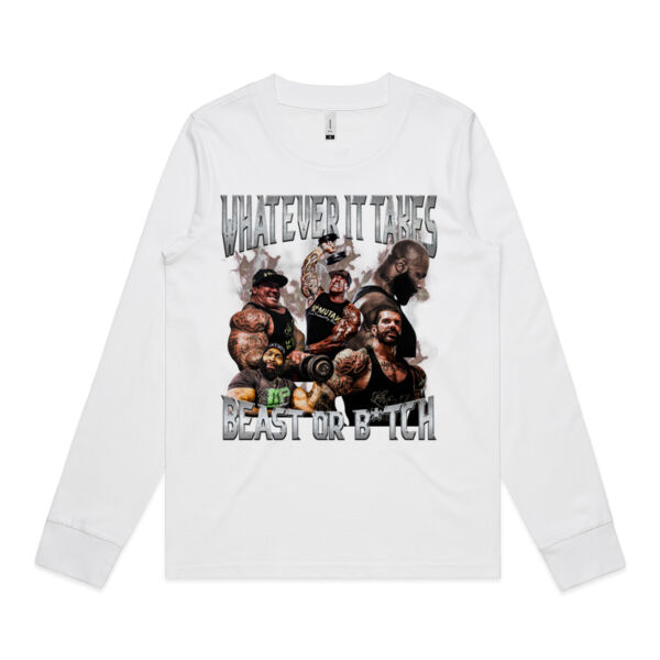 Womens Longsleeve - What Ever it Takes Beast or B*tch Thumbnail