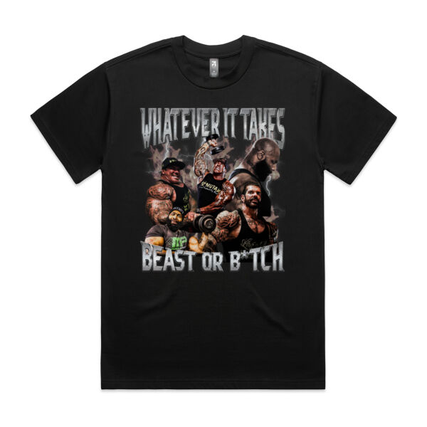 Mens Oversized Heavy Weight Tee - What Ever it Takes Beast or B*tch Thumbnail